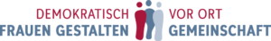 Demokratisch vor Ort - Frauen gestalten Gemeinschaft